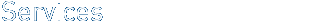 Services